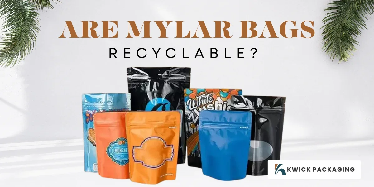 Are Mylar Bags Recyclable?