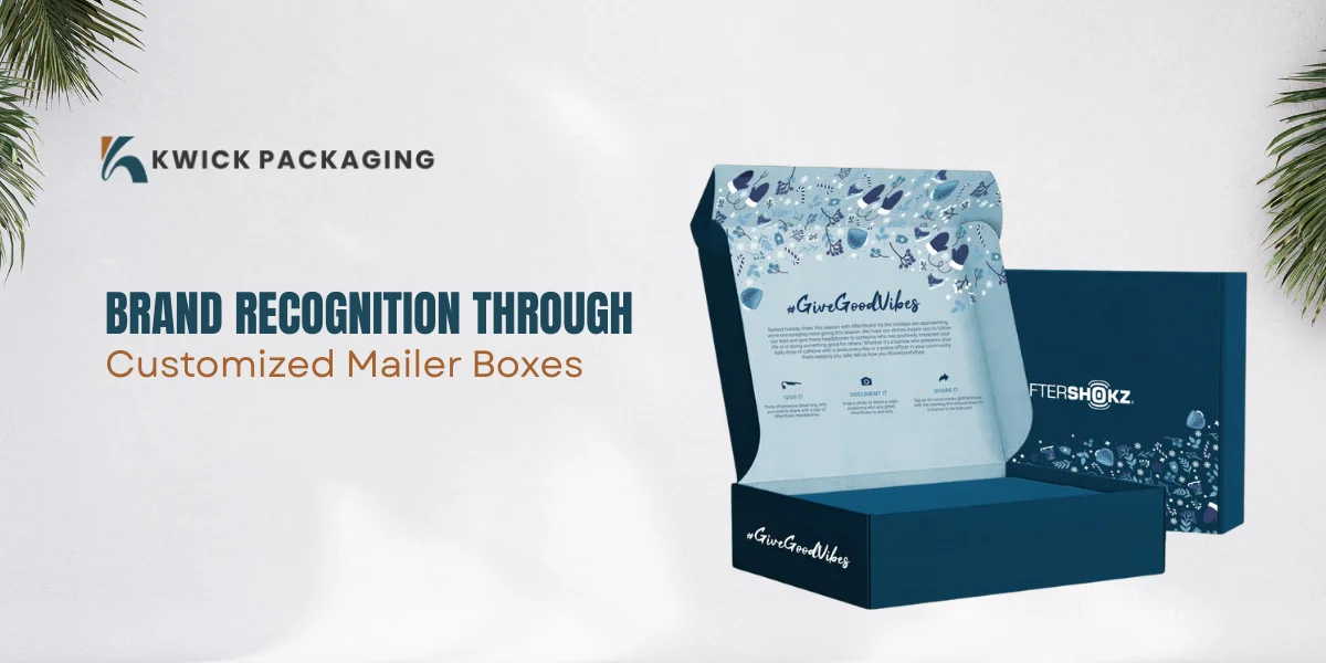 Get Brand Recognition Through Mailer Boxes