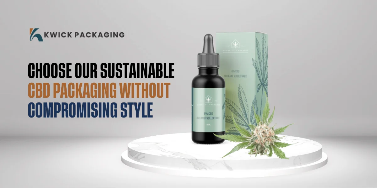 Choose Sustainable CBD Packaging without Compromising Style