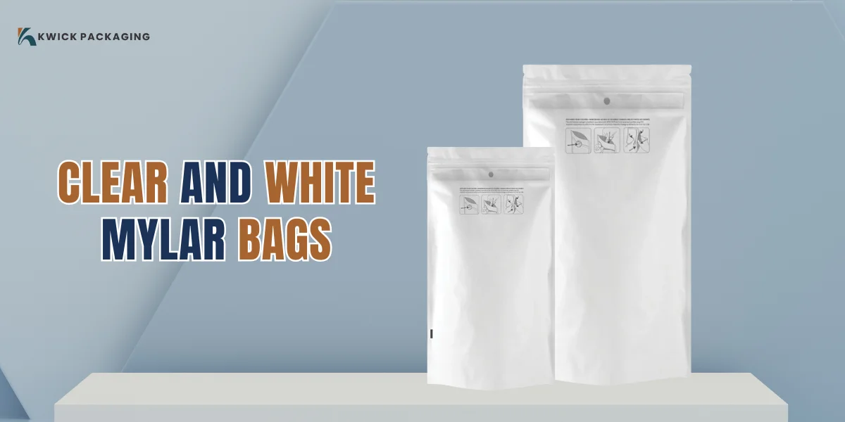 Know About Clear and White Mylar Bags