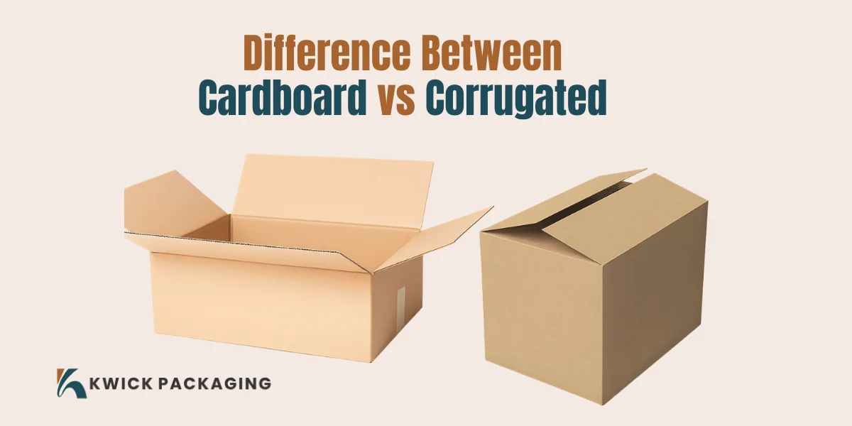 Cardboard vs. Corrugated: Key Differences & Which to Choose?
