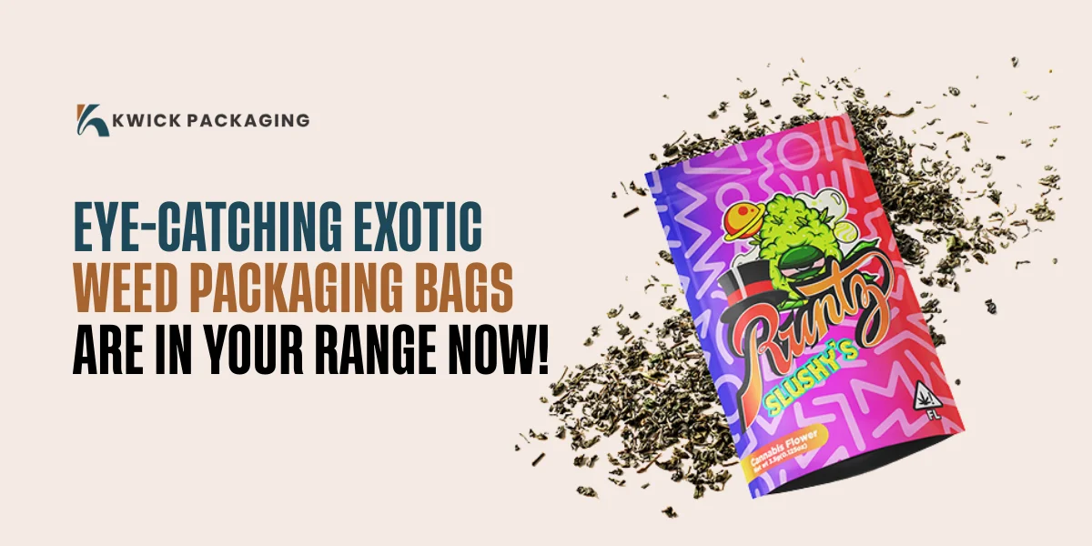 Eye-Catching Exotic Weed Packaging Bags Are In Your Range Now!