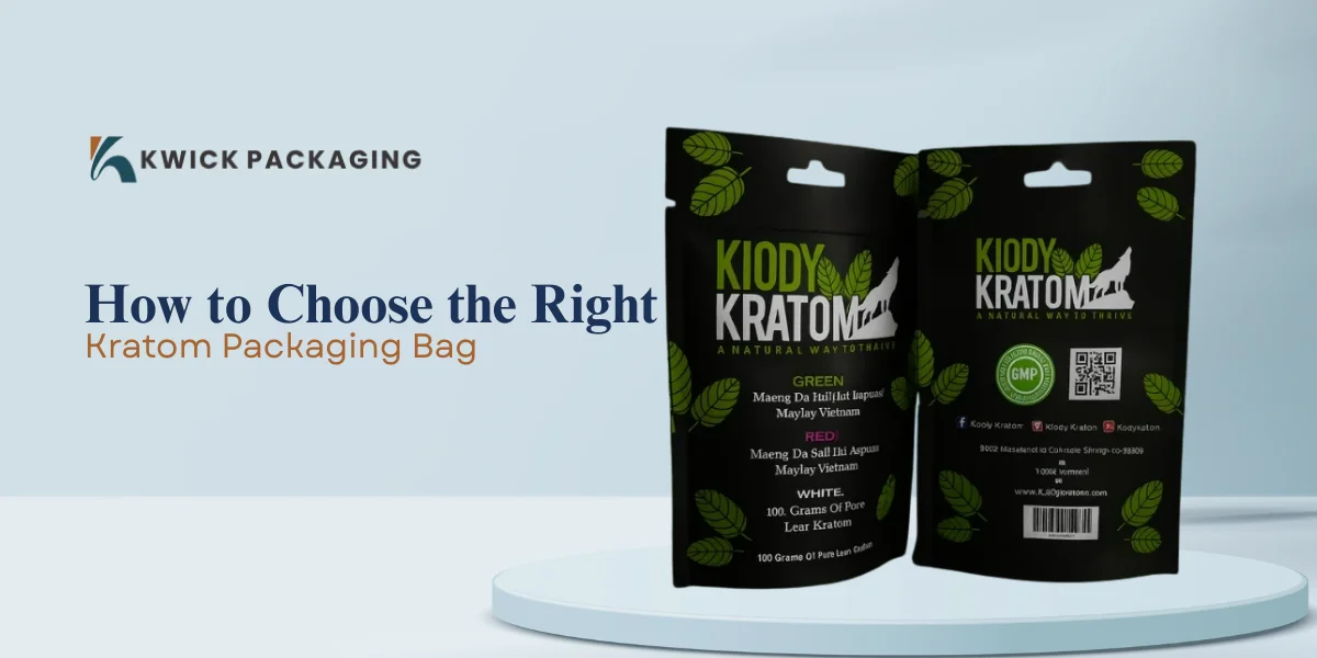 How to Choose the Right Kratom Packaging Bag?