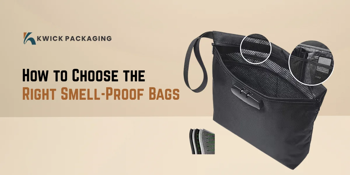 How to Choose the Right Smell-Proof Bags