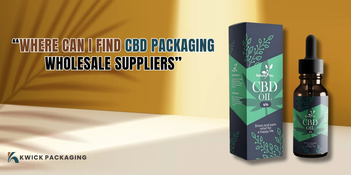 Where Can I Find CBD Packaging Suppliers?